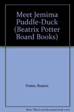 Meet Jemima Puddle-Duck Beatrix Potter Board Books - Board book - GOOD