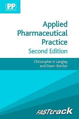 FASTtrack: Applied Pharmaceutical Practice, Dr Chr