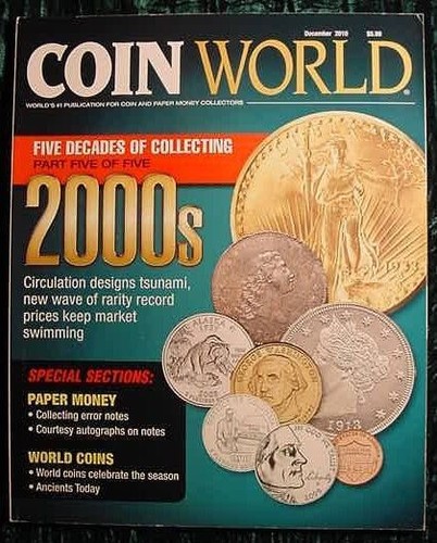 Coin World Magazine Five Decades of Collecting Special Edition DEC 2010