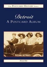 Detroit: A Postcard Album