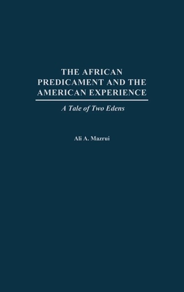 Ali Mazrui | The African Predicament And The American Experience | Buch (2004)-image