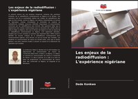 Dede Konkwo | Les Enjeux De La Radiodiffusion : L'expéRience NigéRiane | Buch