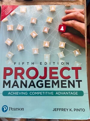 Project Management: Achieving Competitive Advantage, 5th edition; Author: Pinto