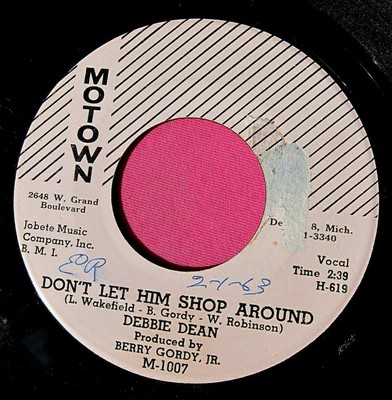Debbie Dean Don T Let Him Shop Around 45 Rpm Motown 1007 Ebay