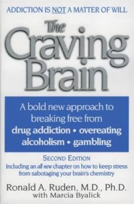 The Craving Brain: A bold new approach to breaking free from *drug a - VERY GOOD