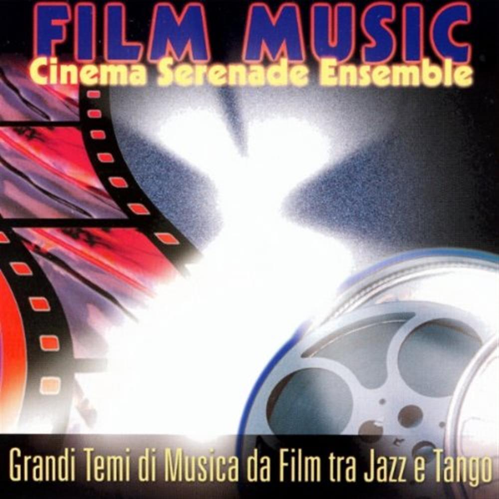Film Music Cinema Serenade Ensemble - Various Artists (Audio CD)