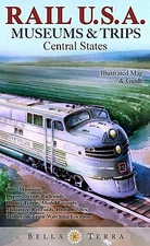 Rail USA Museums & Trips Central States 429 Train Rides & Rail Heritage Sites