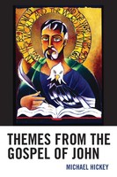 Michael Hickey | Themes From The Gospel Of John | Taschenbuch | Englisch (2021)