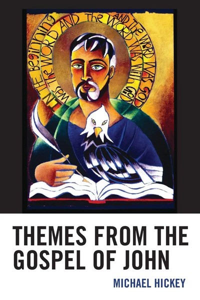 Michael Hickey | Themes From The Gospel Of John | Taschenbuch | Englisch (2021)-image