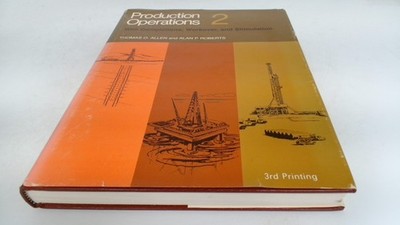 			Production Operations: Well Completions, Workover And Stimulation		