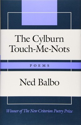 The Cylburn Touch-Me-Nots: Poems by Balbo