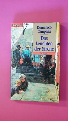 159257 Domenico Campana DAS LEUCHTEN DER SIRENE ein Roman aus dem alten