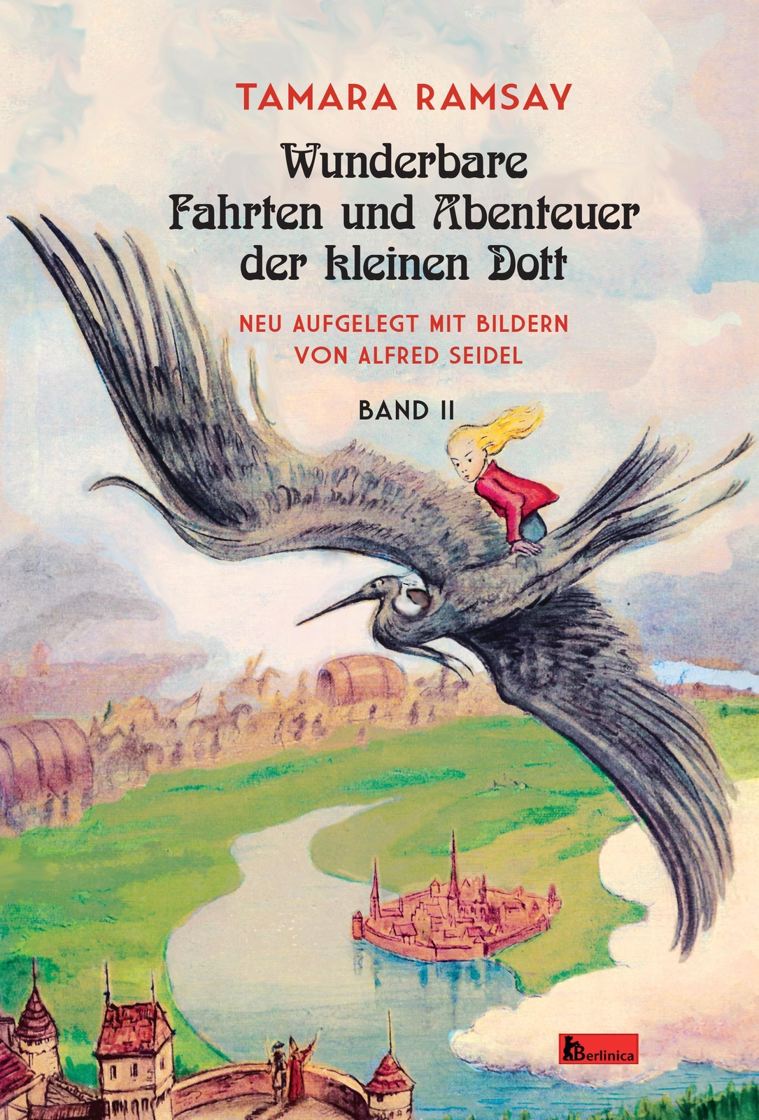 Thumbnail - Wunderbare Fahrten Und Abenteuer Der Kleinen Dott. | Band Ii | Tamara