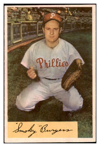 1954 BOWMAN # 31 SMOKY BURGESS PHILLIES EX-MT SET BREAK 507469 (KYCARDS)