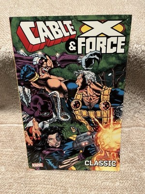 Cable and X-Force Volume 1 TPB. Marvel Comics