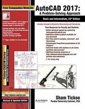 AutoCAD 2017: A Problem-Solving - Paperback, by Prof. Sham Tickoo - Acceptable