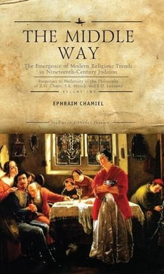 Studies in Orthodox Judaism Ser.: Middle Way : The Emergence of ...