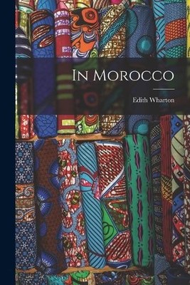 Edith Wharton In Morocco (Taschenbuch)