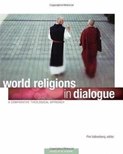 World Religions in Dialogue: A - Paperback, by Valkenberg Pim - Acceptable