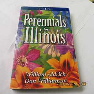 Perennials for Illinois - Paperback, by Aldrich William; Williamson - Very Good