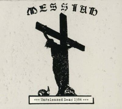 MESSIAH - UNRELEASED DEMO 1984   CD NEU
