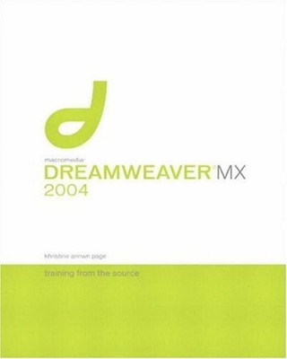 Macromedia Dreamweaver MX 2004: Schulung Von Der Quelle Khristi