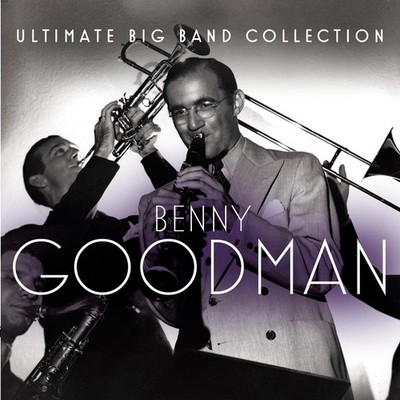 Audio Cd - Benny Goodman - Ultimate Big Band Collection  - Sony Music Masterwork