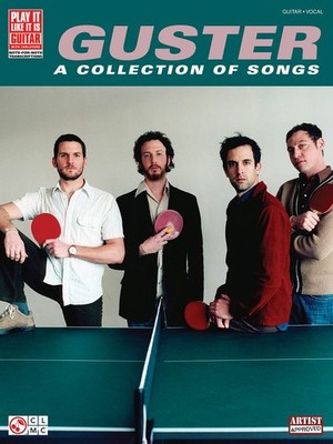 Guster: A Collection of Songs by Guster