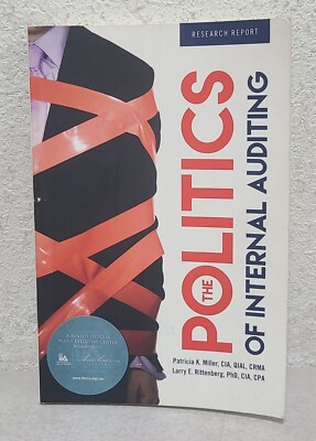 The Politics Of Internal Auditing Patricia Miller Rittenberg Paperback Book 2015