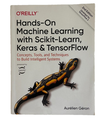 Hands On Machine Learning Scikit Learn Keras TensorFlow 2nd Ed Aurélien Géron