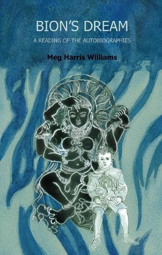 Bion's Dream by Meg Harris Williams - 9780367107215