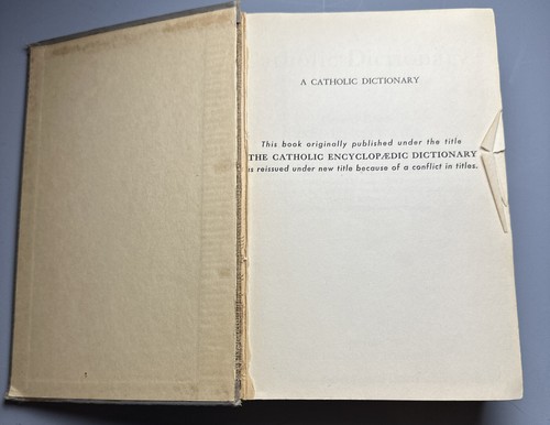A Catholic Encyclopaedic Dictionary Donald Attwater 1943, Father Fogarty Library - Foto 2 di 14