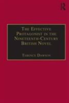 Effective Protagonist in the Nineteenth-Century British Novel : Scott, Bronte...