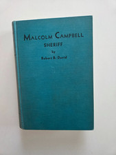 Malcolm Campbell, Sheriff, 1931 1st Edition, ...