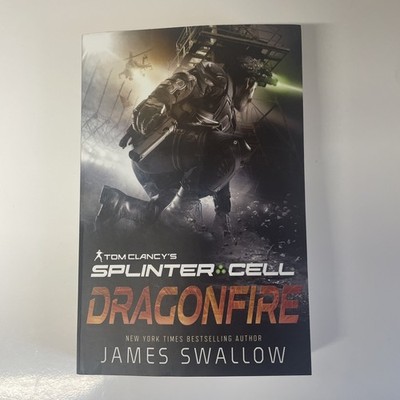 Tom Clancy's Splinter Cell Dragonfire James Swallow 2023 Paperback Aconyte 1st