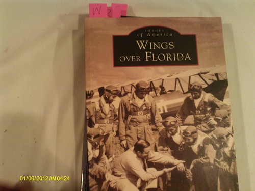 Wings Over Florida (Images of America: Florida)