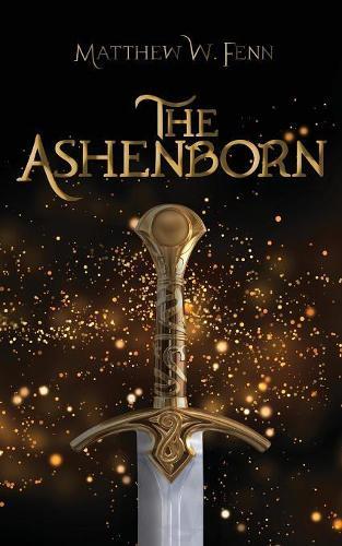 Matthew W Fenn The Ashenborn (taschenbuch) Ashenborn (us Import)
