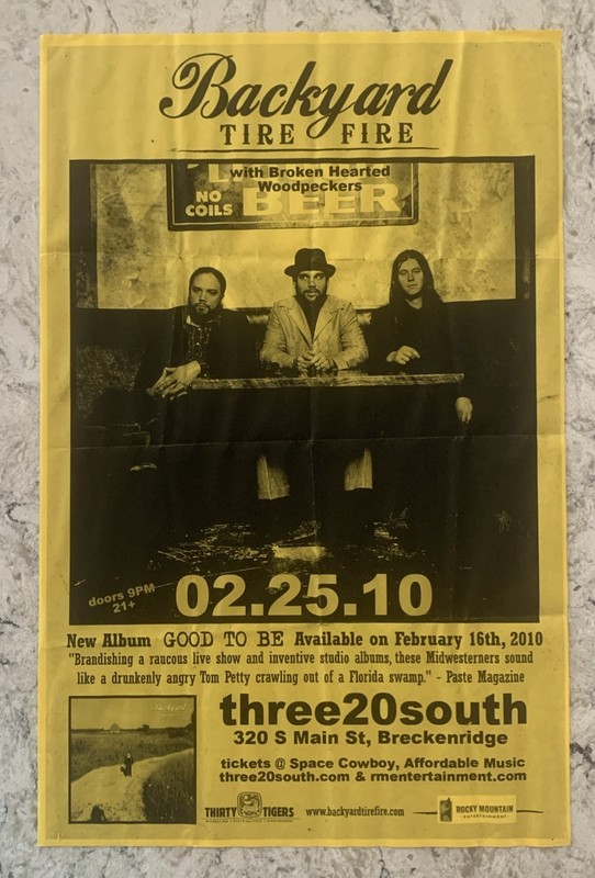 Backyard Tire Fire @ Three 20 South Breckenridge CO 2/25/10 Original Tour Poster
