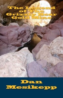 The Legend of The Grizzly Bear Gold Mine New 9781505272970 Fast Free Shipping-,