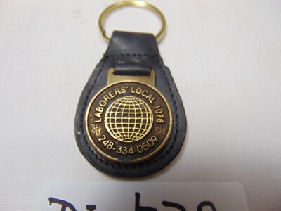 Vintage Keychain Key Ring Fob Advertising Laborer's Local Union 1076 Business