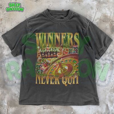 Funny Gambling T-Shirt | Winners Never Quit Shirt | Las Vegas Casino Tee