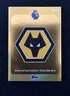 2025-26 Topps Premier League Wolverhampton Wanderers Gold #/50 Team Badge