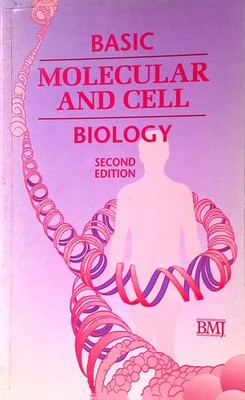 Basic Molecular and Cell Biology Weatherall, David: