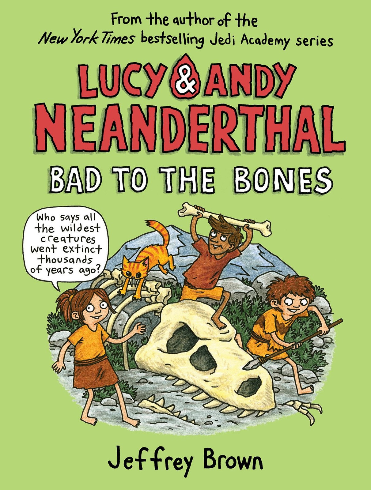 Lucy and Andy Neanderthal: Bad to the Bones: 3 - Image 2