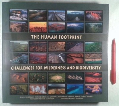 The Human Footprint: Challenges for Wilderness and... - Eric W. Sanderson
