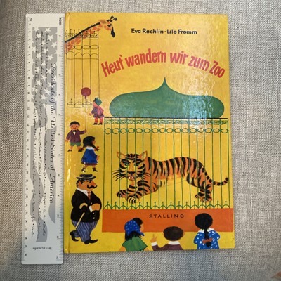 Eva Rechlin, Lilo Fromm: Heut´ wandern wir zum Zoo  1961  German Children Book