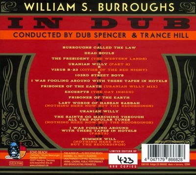 WILLIAM S. BURROUGHS, DUB SPENCER & TRANCE HILL IN DUB: CONDUCTED BY DUB SPENCER