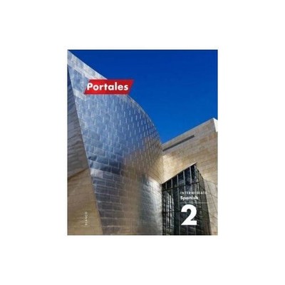 Portales 2 Student Edition (Loose-Leaf) by Jose Blanco
