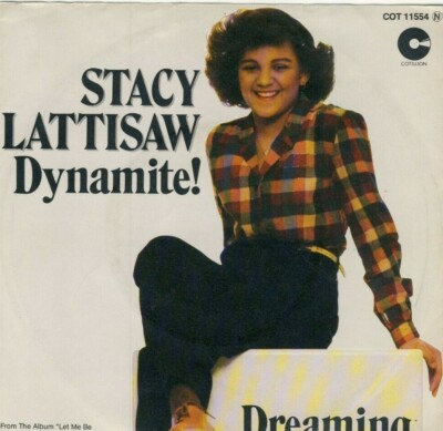 7'' -  Stacy Lattisaw -  Dynamite  -   Dreaming