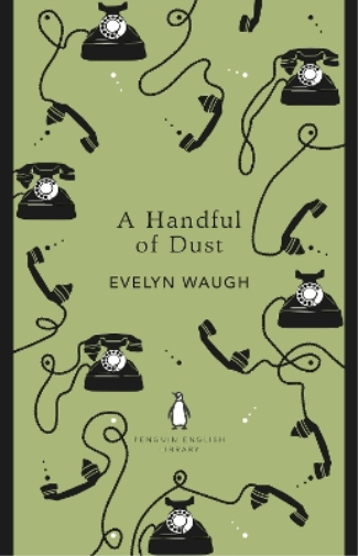 Evelyn Waugh A Handful of Dust (Tascabile) Penguin English Library